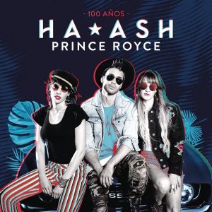 Ha-Ash Ft. Prince Royce – 100 Años